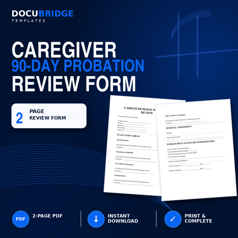 Caregiver 90-Day Probation Review Form – Home Care Employee Performance Evaluation & HR Template | PDF and Word