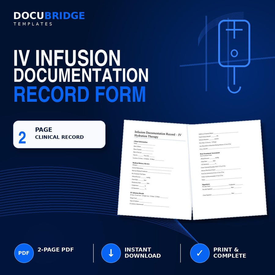 IV Infusion Documentation Record Form – IV Hydration Treatment Log for Med Spa & Mobile IV Clinics