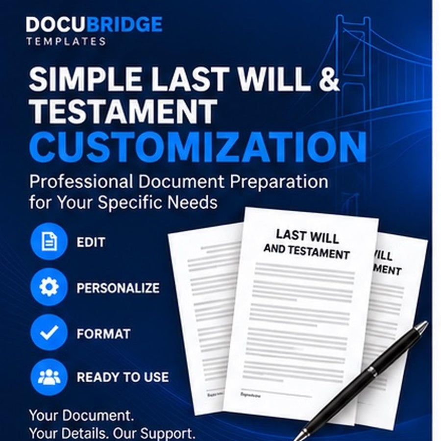 Simple Last Will & Testament Customization Service | Personalized Will Document Preparation | Estate Planning Will Editing and Formatting