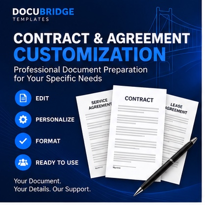Contract & Agreement Customization Service – Professional Document Editing, Formatting, Personalized Legal Template Preparation