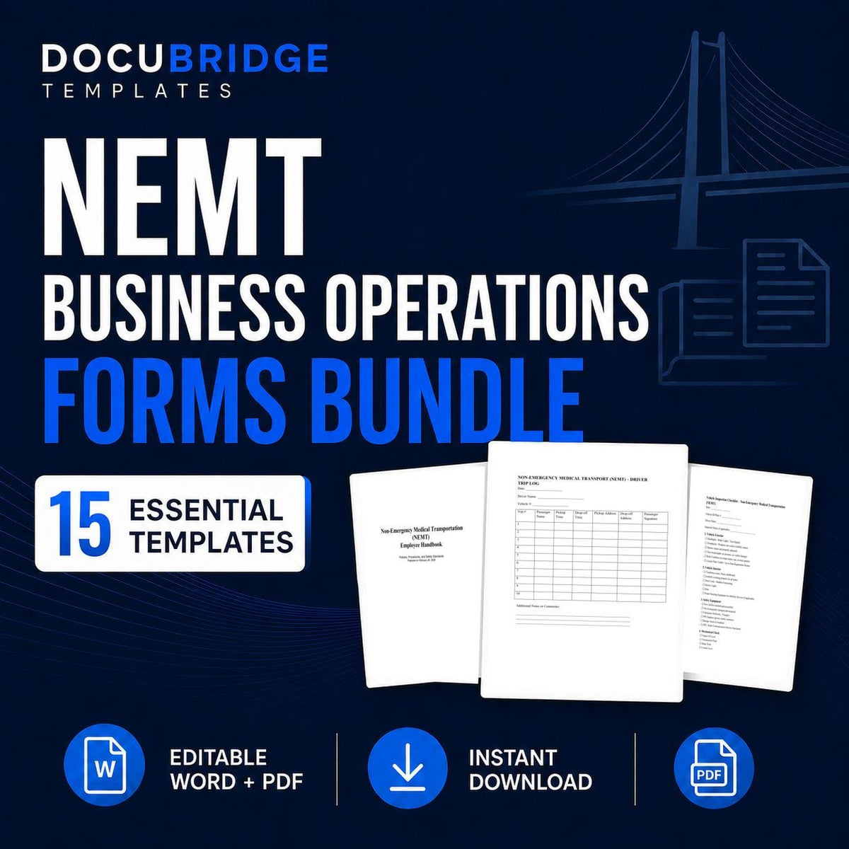 NEMT Business Forms Bundle – 15+ Non-Emergency Medical Transportation Templates